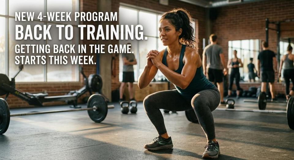 New 4-week program dropping this week — built for anyone getting back into training after time off.